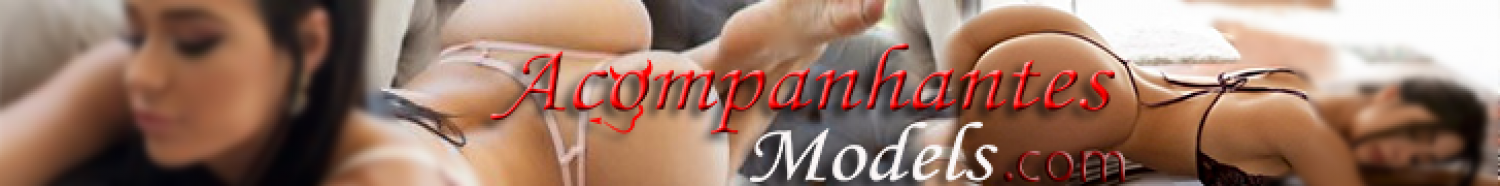 Acompanhantes Models 